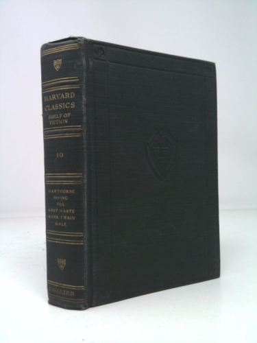 American Fiction Harvard Classics Shelf of Fiction Volume 10