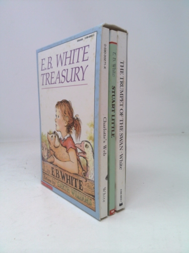 E. B. White Treasury: Charlotte's Web, Stuart Little, The Trumpet of the Swan (Boxed Set)