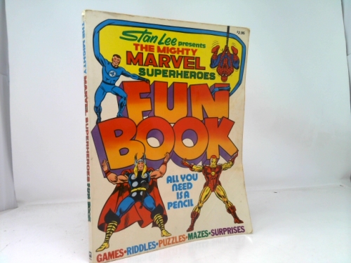 Stan Lee Presents The Mighty Marvel Superheroes Fun Book