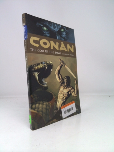 Conan Volume 2: The God In The Bowl And Other Stories (Conan (Graphic Novels))