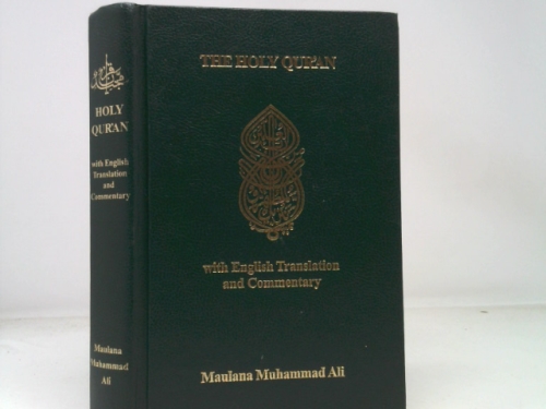 The Holy Qur'an with English Translation and Commentary