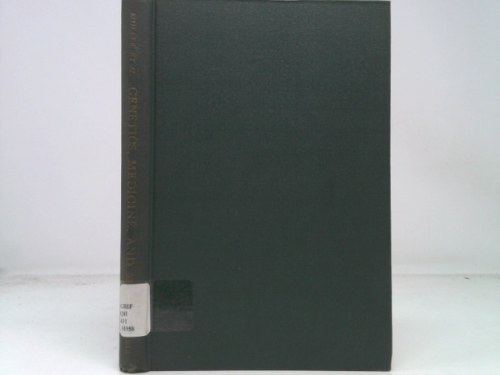 genetics, Medicine and Man