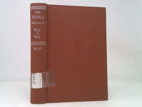 The Fungi, Volume 2;