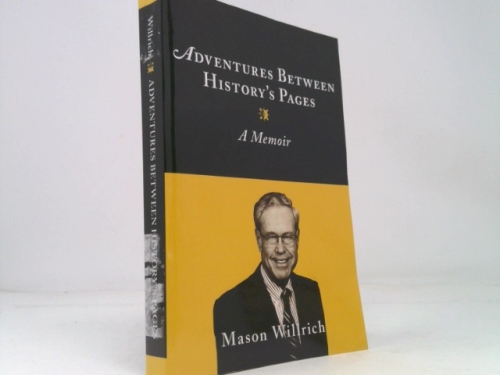 Adventures Between History's Pages: A Memoir