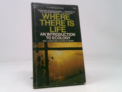 Where There is Life: An Introduction to Ecology