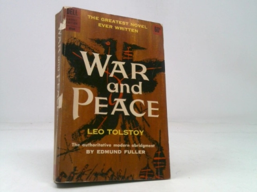 War And Peace The Authoritative Modern Abridgement