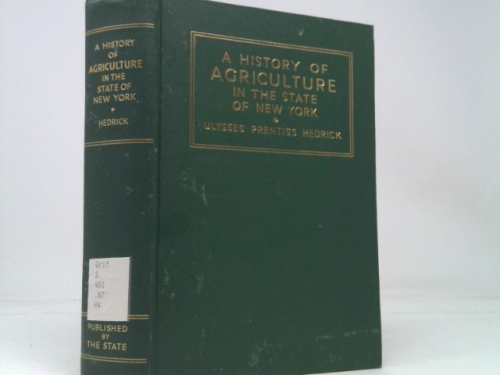 A history of agriculture in the State of New York (American century series)
