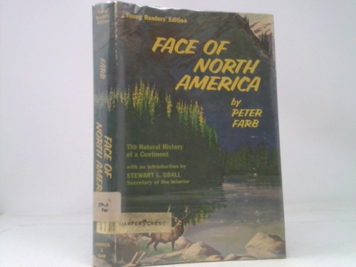 Face of North America: Young Readers' Edition: The natural history of a Continent