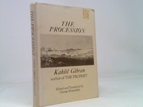 Kahlil Gibran The Procession Poems