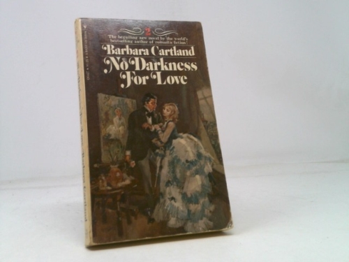 No Darkness For Love (The Barbara Cartland Library #2) Book Cover