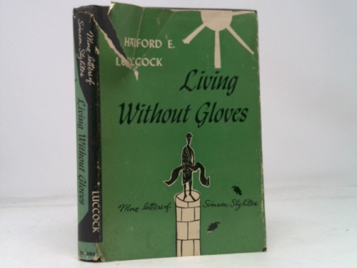 Living Without Gloves