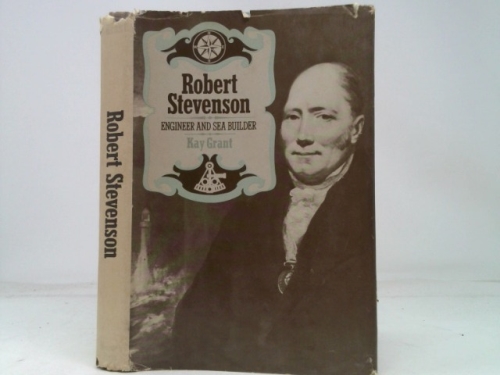 Robert Stevenson, engineer and sea builder,