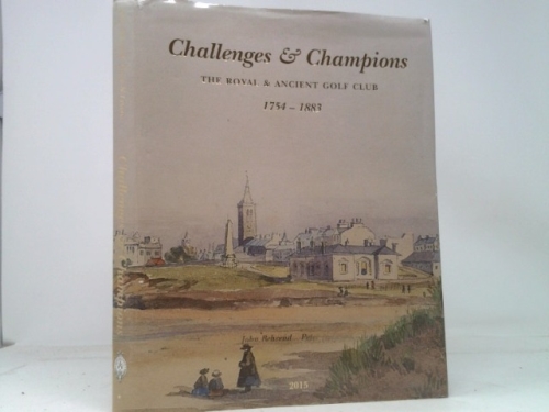 Champions and Guardians 1884 - 1939 The Royal and Ancient Golf Club