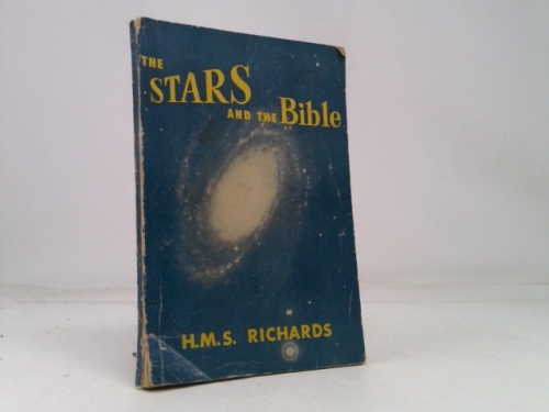 The Stars and the Bible : Astronomy Reveals God