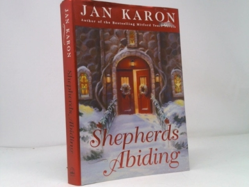 Shepherds Abiding: A Mitford Christmas Story