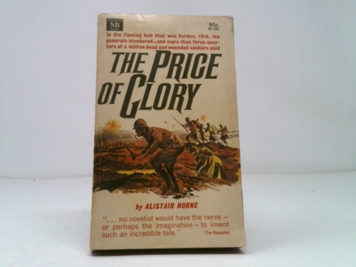 The Price of Glory Verdun 1916