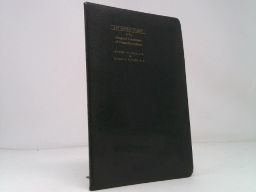The Present Status of the Surgical Treatment of Hyperthyroidism