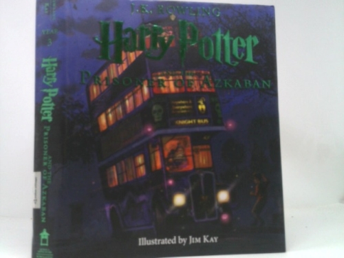 Harry Potter and the Prisoner of Azkaban: The Illustrated Edition (Harry Potter, Book 3): Volume 3