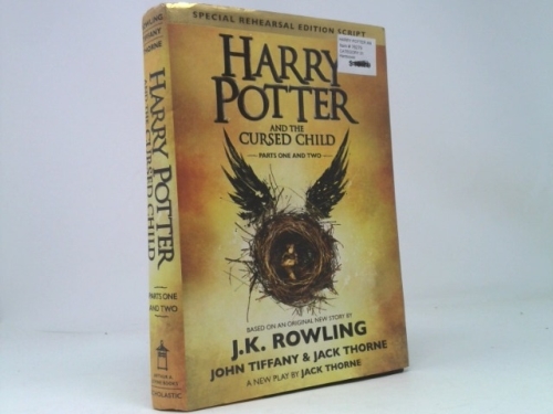 Harry Potter and the Cursed Child - Parts One & Two: The Official Script Book of the Original West End Production