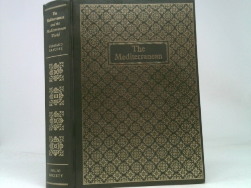 The Mediterranean and the Mediterranean World in the Age of Philip II: Volumes I through III