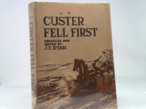 custer fell first the adventures of john c. lockwood
