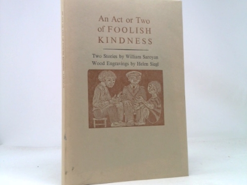 An Act or Two of Foolish Kindness