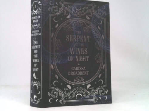 The Serpent & the Wings of Night: The Nightborn Duet Book One