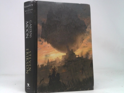 Gardens Of The Moon - Book One Of The Malazan Book Of The Fallen