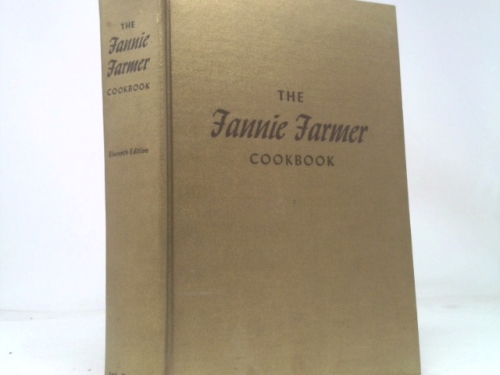 The Fannie Farmer Cookbook Eleventh Edition