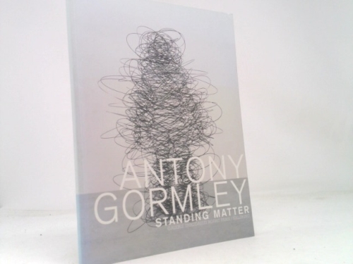 Antony Gormley: Standing Matter