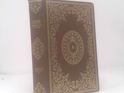 The Posthumous Papers of the Pickwick Club II (Charles Dickens Complete Works)
