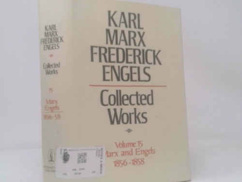 Collected Works 15 1856-58