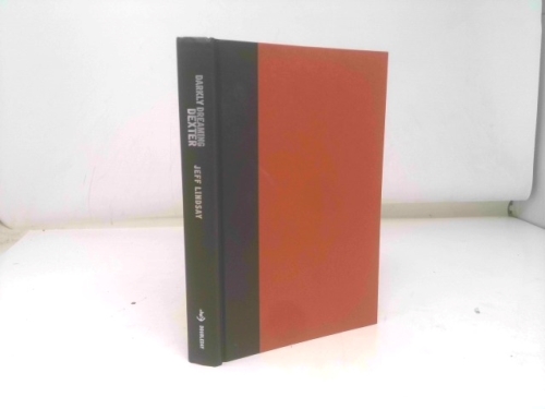 Darkly Dreaming Dexter: A Novel