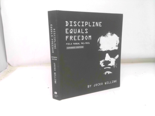 Discipline Equals Freedom: Field Manual Mk1-Mod1