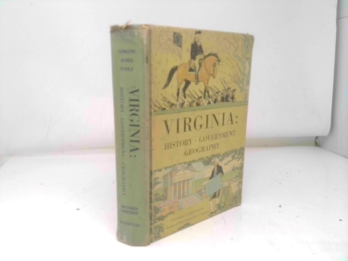 Virginia: history, government, geography
