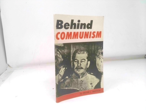 BEHIND COMMUNISM: Communist Treason Exposed!