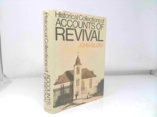 Historical Collections of Accounts of Revival