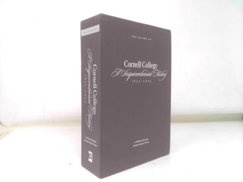 Cornell College: A Sesquicentennial History 1853-2003