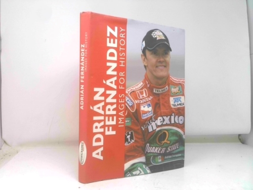 Adrián Fernández: imágenes para la historia
