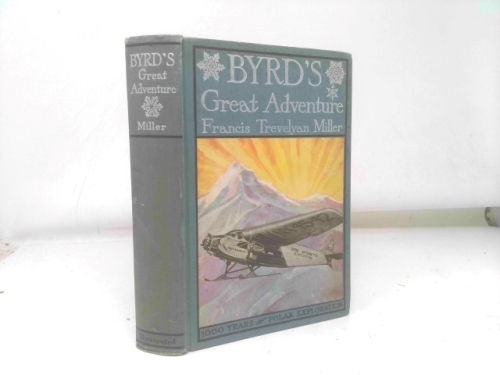 Byrd's Great Adventure (the Fight to Conquer the Ends of the earth)