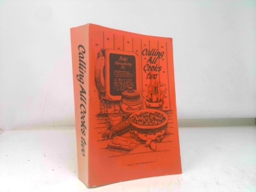 Calling All Cooks Two