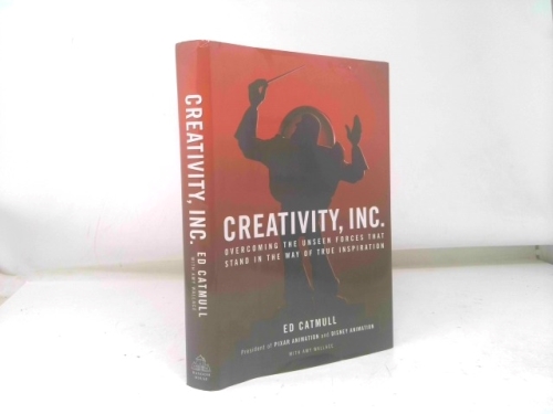 Creativity, Inc.: Overcoming the Unseen Forces That Stand in the Way of True Inspiration