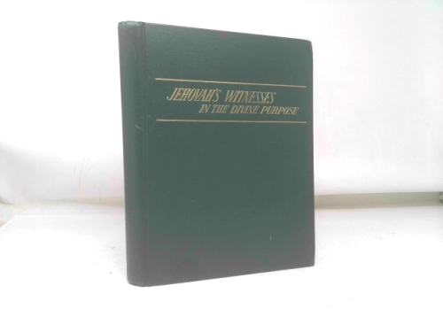 Jehovah's Witnesses in the Divine Purpose