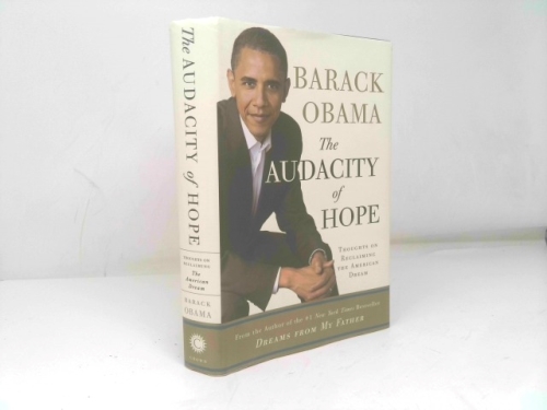 The Audacity of Hope: Thoughts on Reclaiming the American Dream