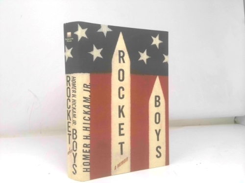 Rocket Boys: A Memoir