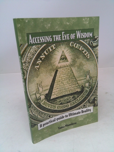 Accessing The Eye Of Wisdom