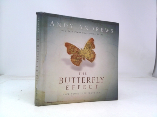 The Butterfly Effect: How Your Life Matters