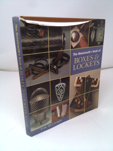 The Metalsmith's Book of Boxes & Lockets (Jewelry Crafts) (Jewelry Crafts)