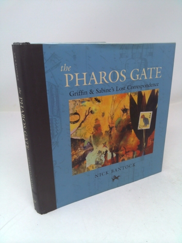 The Pharos Gate: Griffin  Sabine's Lost Correspondence