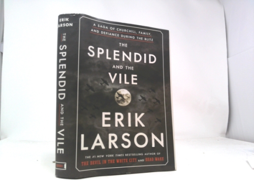 The Splendid and the Vile AUTOGRAPHED / SIGNED EDITION